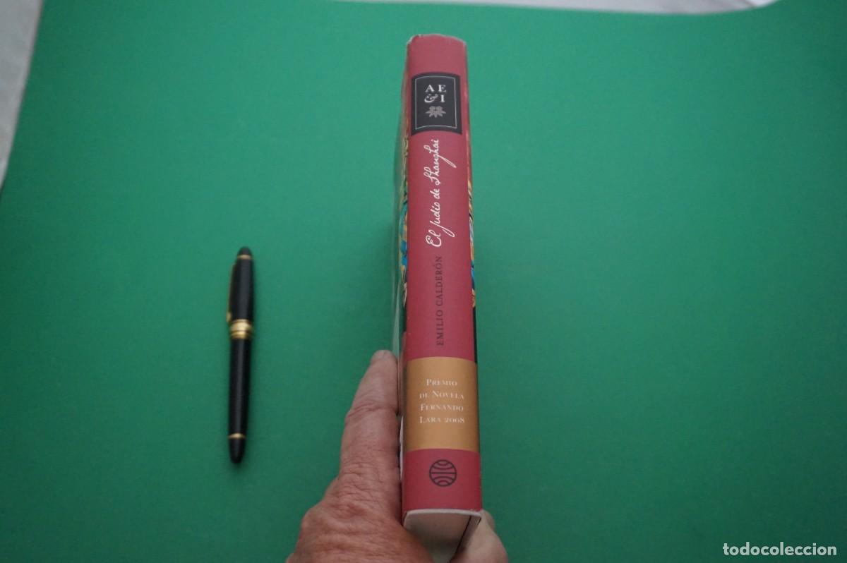 Libros: AMF-28H/EL JUDIO DE SHANGHAI - EMILIO CALDERON / PLANETA - Foto 8