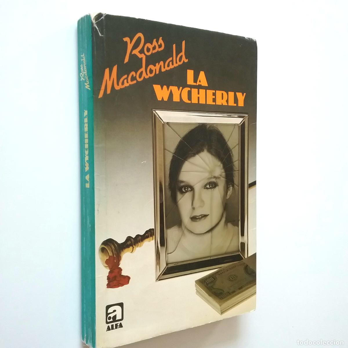 Libros: Ross Macdonald - La Wycherly (Serie Lew Archer, 9) - Foto 1