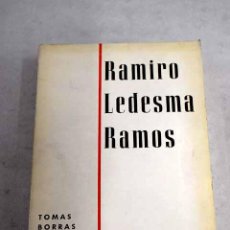 Libros: RAMIRO LEDESMA RAMOS.- BORRÁS, TOMÁS