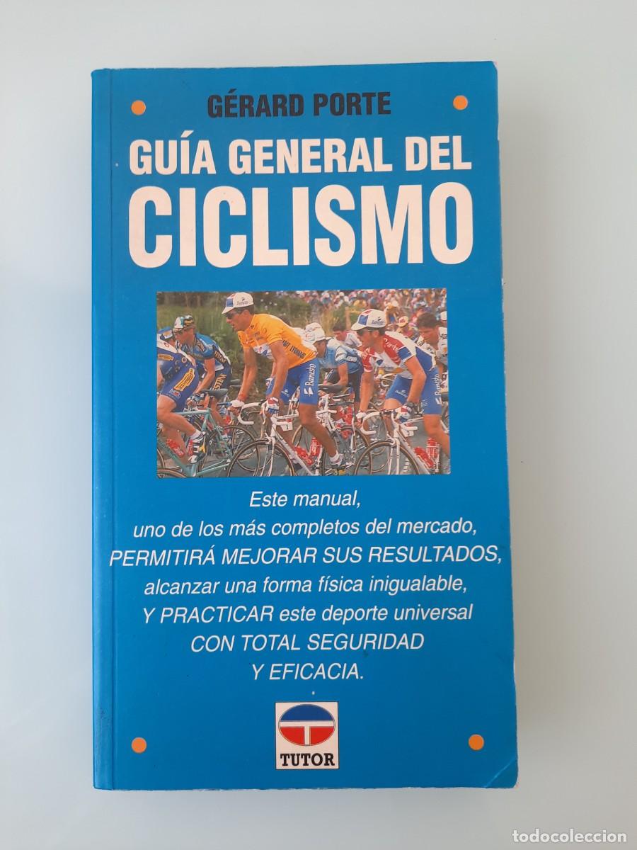 Libros: GUIA GENERAL DEL CICLISMO DE GERARD PORTE, EDITORIAL TUTOR - Foto 1