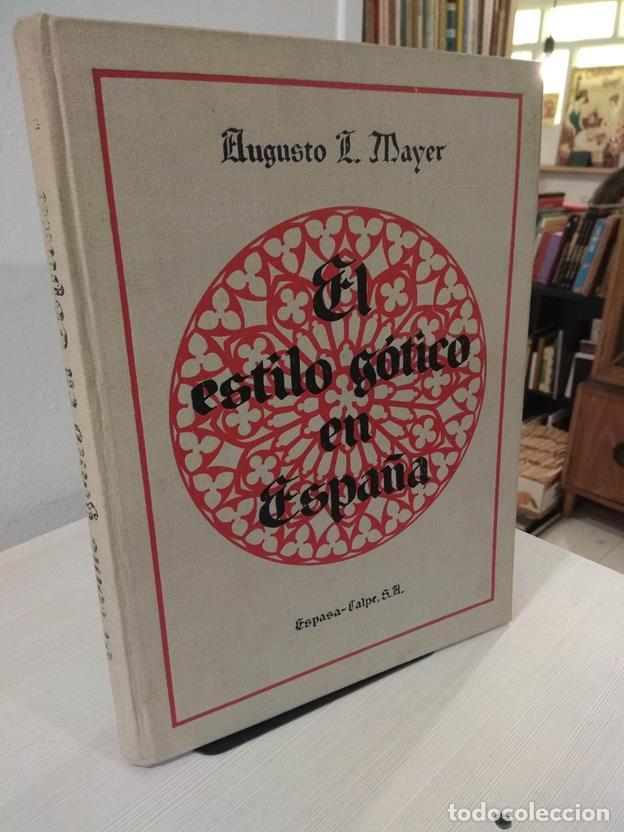 Libros: El estilo g&oacute;tico en Espa&ntilde;a - Foto 1