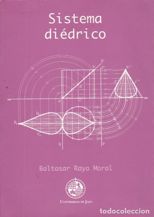 Libros: Sistema diedrico - RAYA MORAL ,Baltasar - Foto 1