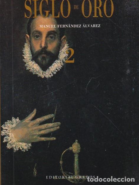 Libros: La sociedad espa&ntilde;ola en el Siglo de Oro . 2 - FERNANDEZ ALVAREZ ,Manuel