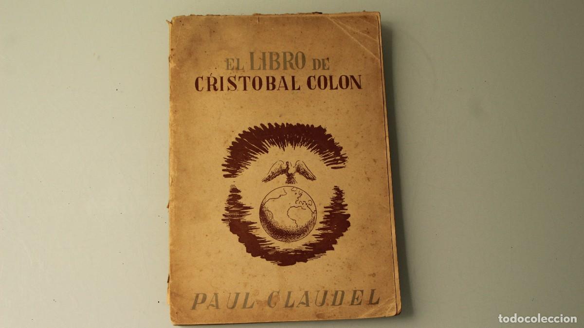 Libros: EL LIBRO DE CRISTOBAL COLON PA&Uacute;L CLAUDEL 1938 - Foto 2