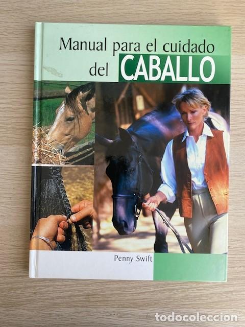 Libros: MANUAL PARA EL CUIDADO DEL CABALLO - Foto 1