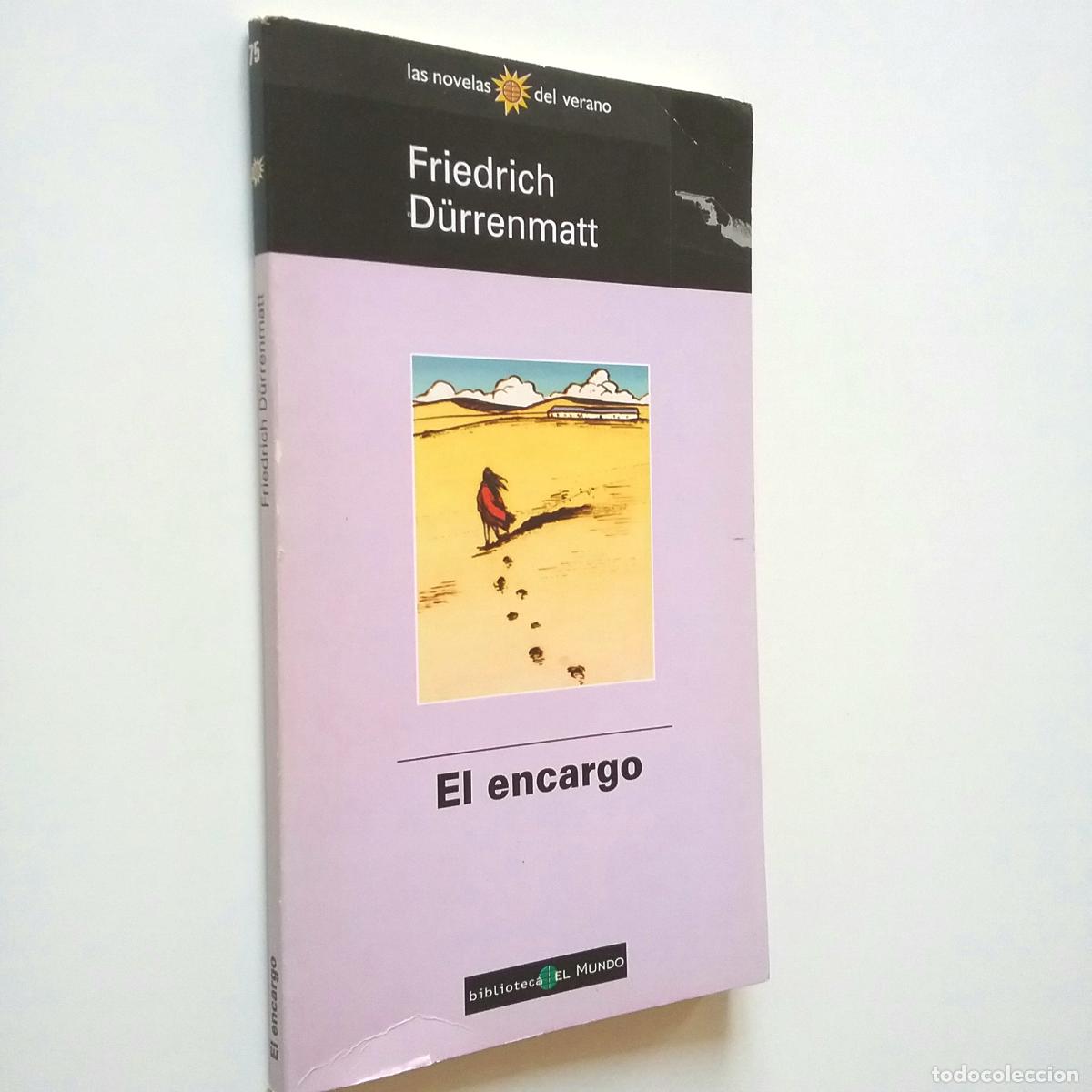 Libros: Friedrich D&uuml;rrenmatt - El encargo - Foto 1