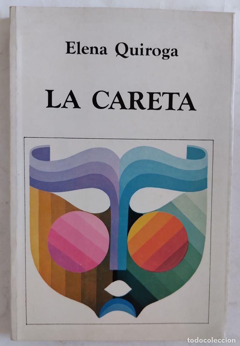 Libros: La careta - Elena Quiroga - Foto 1
