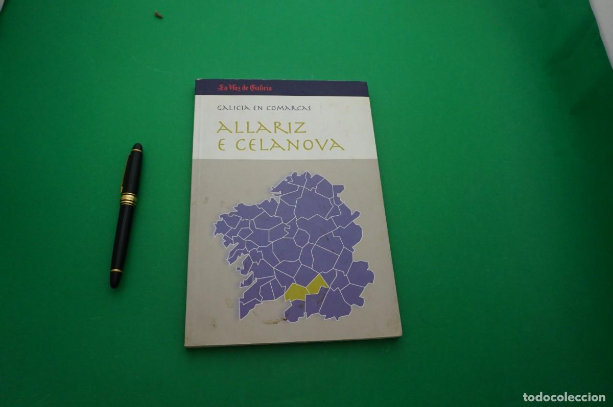 Libros: AMF-29F/ ALLARIZ E CELANOVA - GALICIA EN COMARCAS - LA VOZ DE GALICIA - Foto 1