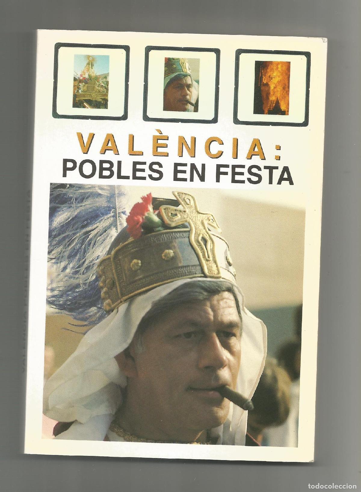 Libros: Val&egrave;ncia: Pobles en festa. - BAEZA, Concha: - Foto 1