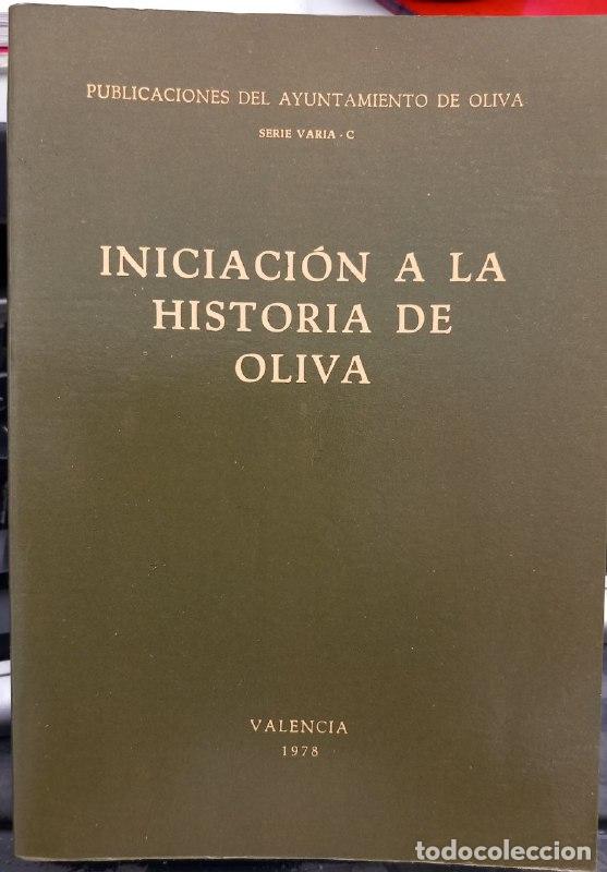 Libros: Iniciaci&oacute;n a la historia de oliva. - Foto 1