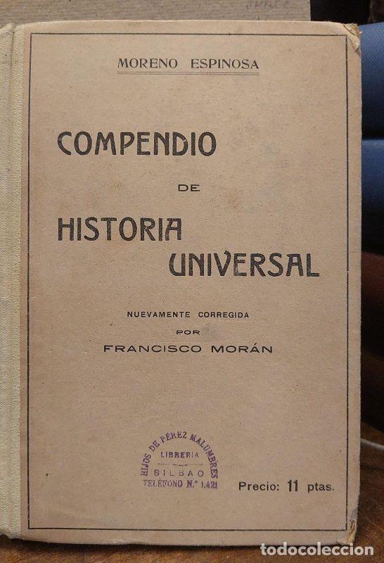 Libros: COMPENDIO DE HISTORIA UNIVERSAL - MORENO ESPINOSA, Alfonso. - Foto 1