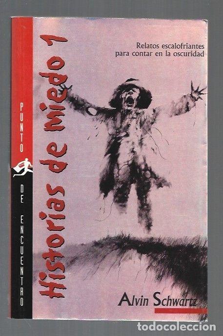 Libros: HISTORIAS DE MIEDO 1 - SCHWARTZ, ALVIN - Foto 1