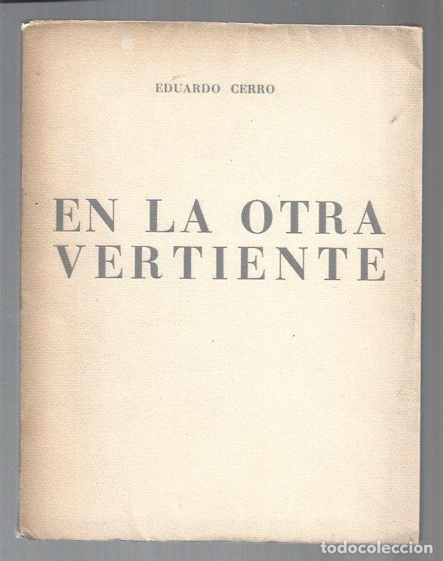 Libros: EN LA OTRA VERTIENTE - CERRO, EDUARDO - Foto 1