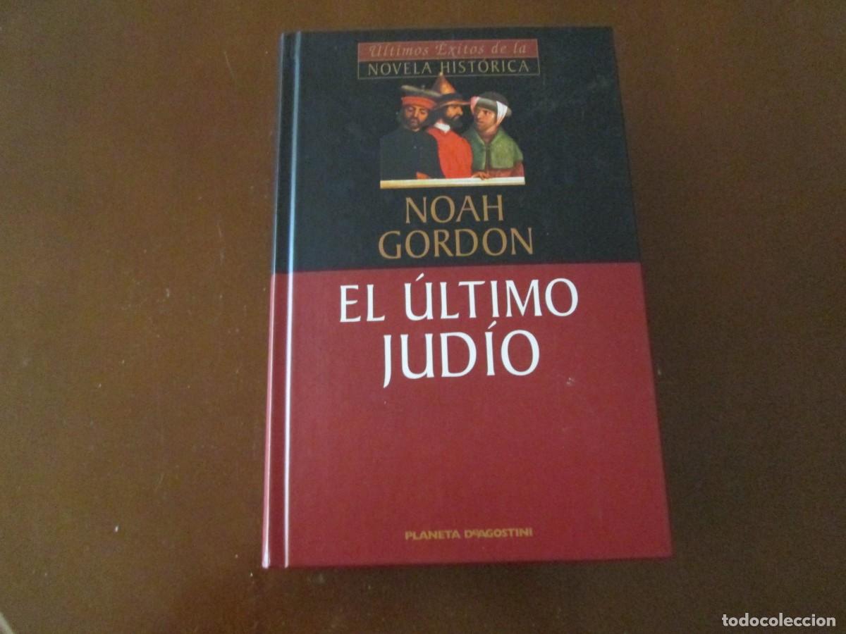 Libros: EL ULTIMO JUDIO NOAH GORDON EDIT. PLANETA - Foto 1