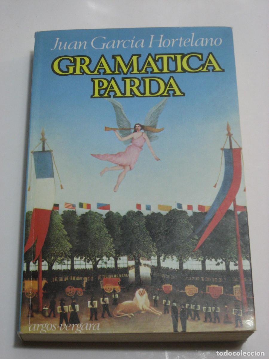 Libros: GRAMATICA PARDA - Juan Garcia Hortelano - Foto 1