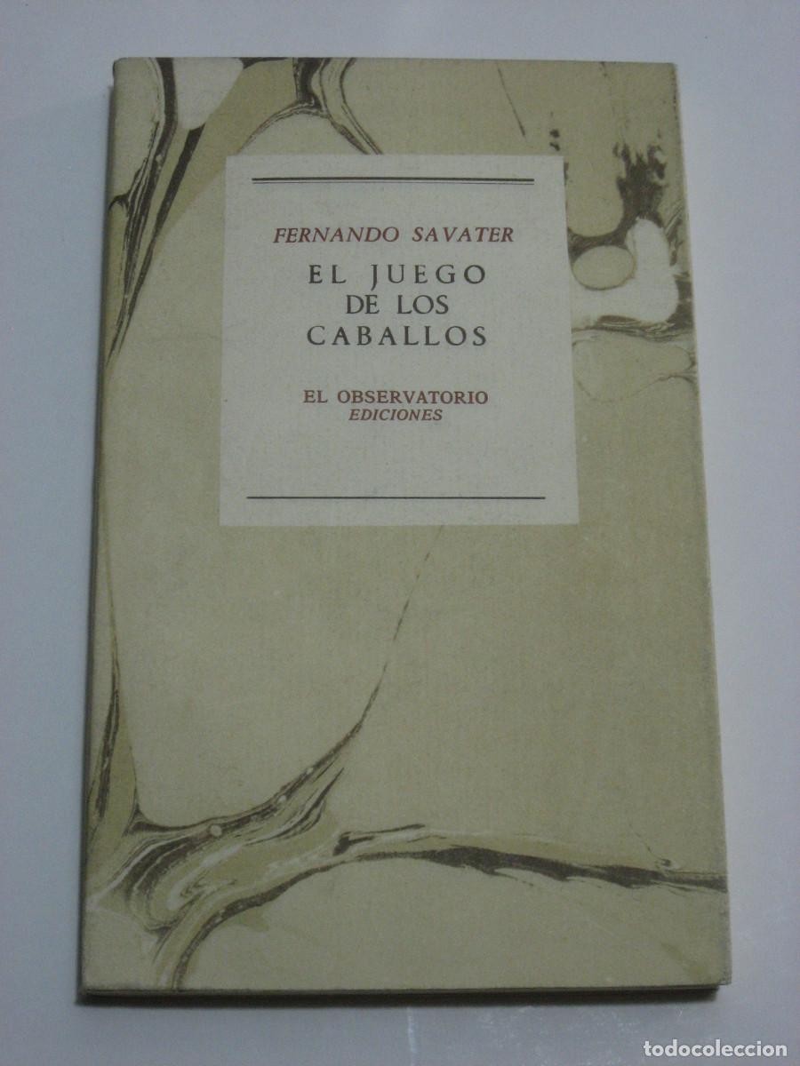 Libros: EL JUEGO DE LOS CABALLOS - Fernando Savater - Foto 1