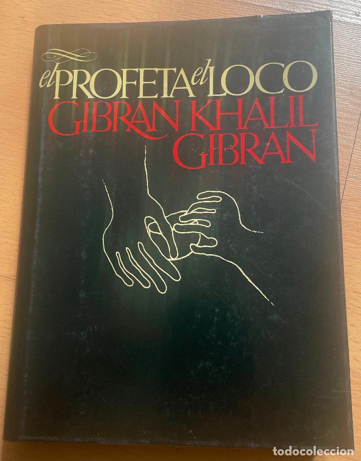 Libros: EL PROFETA EL LOCO, Gibran Khalil Gibran - Foto 1