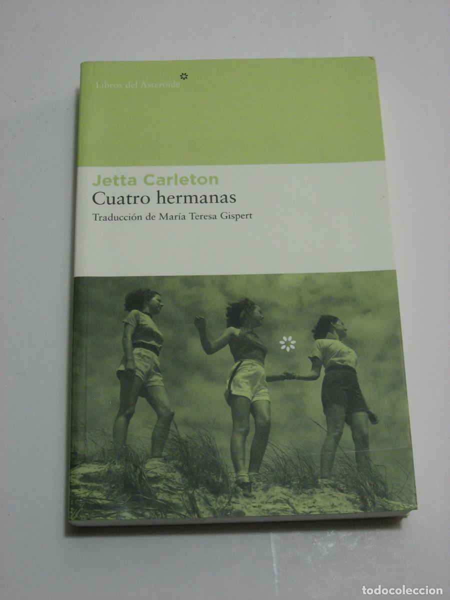 Libros: CUATRO HERMANAS - Jetta Carleton - Foto 1