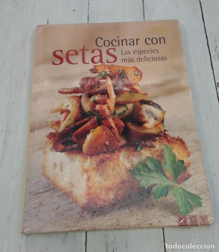Libros: (NUEVO) Cocinar con setas. Las especies m&aacute;s deliciosas - Foto 1