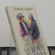 Libros: EL ARPA DE HIERBA - TRUMAN CAPOTE