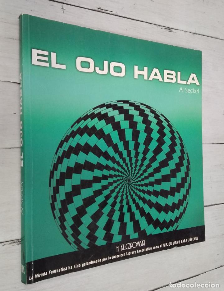 Libros: El ojo habla - Al Seckel - Foto 1