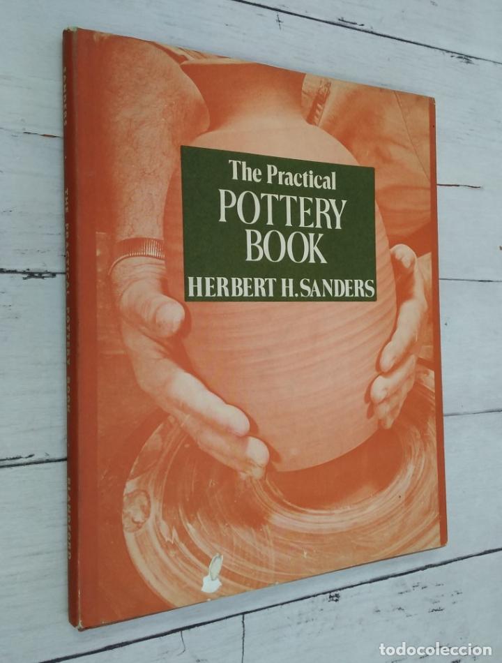 Libros: The Practical Pottery Book - Herbert H. Sanders - Foto 1