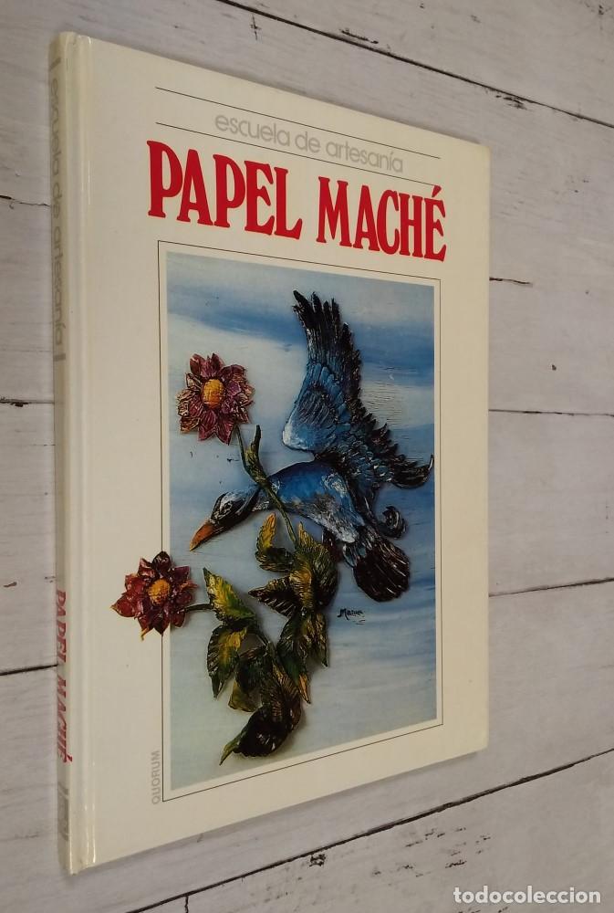 Libros: Papel mach&eacute;. Escuela de artesan&iacute;a - Foto 1