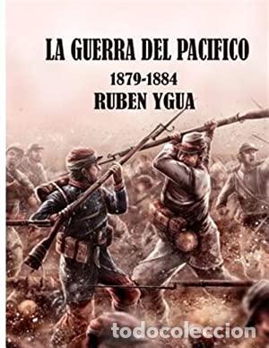 Libros: La Guerra del Pac&iacute;fico 1879-1884 - Foto 1