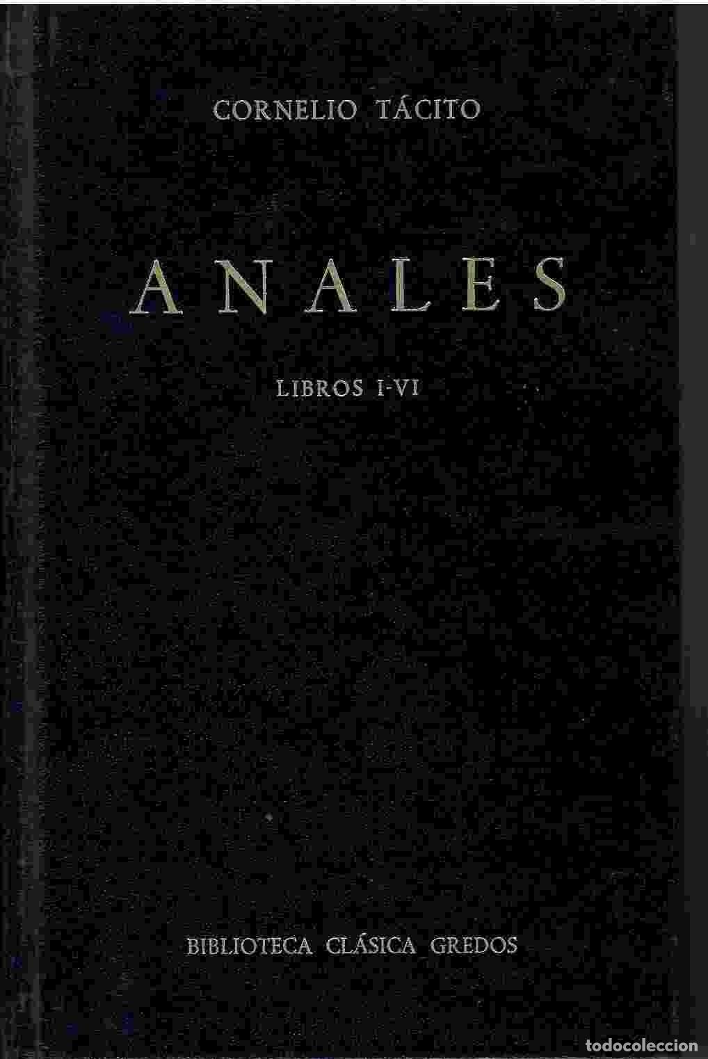 Libros: Anales. Libros I-VI. - Cornelio T&aacute;cito. - Foto 1