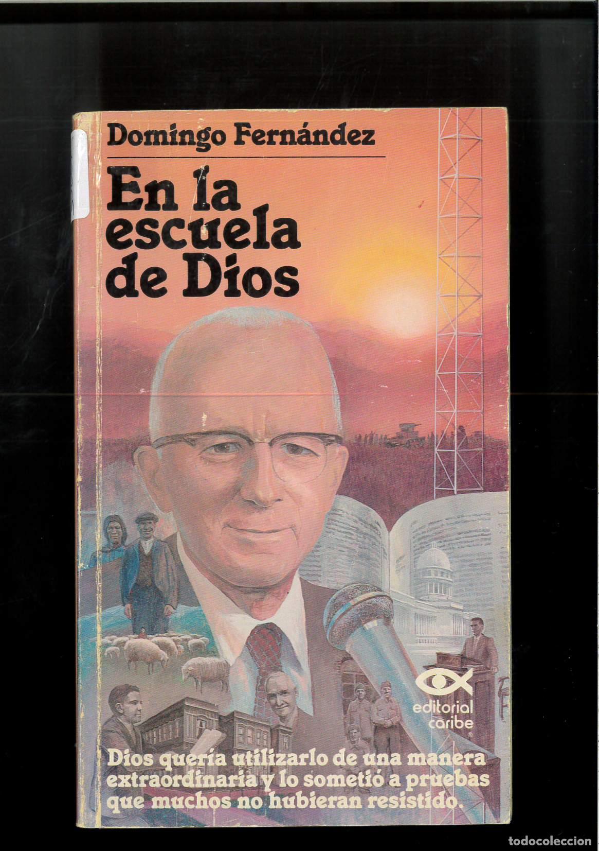 Libros: En la escuela de Dios - DOMINGO FERN&Aacute;NDEZ - Foto 1