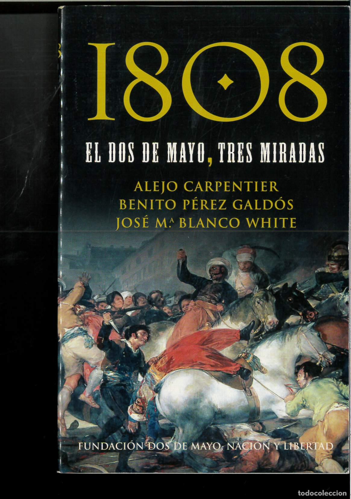 Libros: 1808, EL DOS DE MAYO, TRES MIRADAS - VVAA - Foto 1