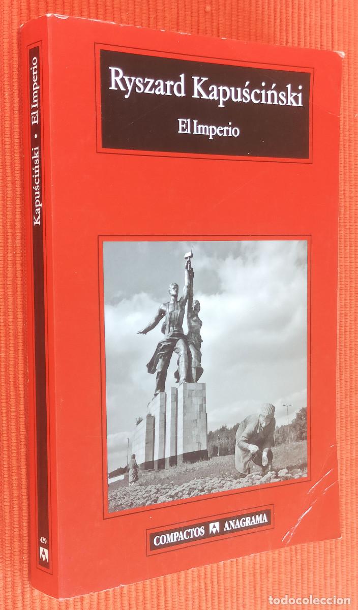Libros: EL IMPERIO - RYSZARD KAPUSCINSKI - Foto 1