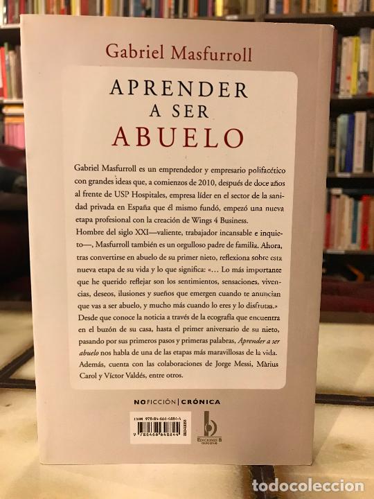 Libros: Aprender a ser abuelo. Gabriel Masfurroll. - Foto 2