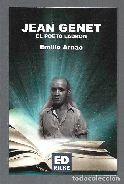 Libros: JEAN GENET. EL POETA LADRON - ARNAO, EMILIO - Foto 1