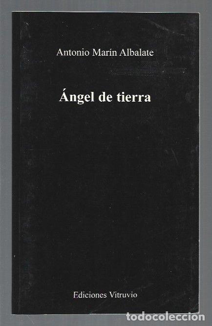 Libros: ANGEL DE TIERRA - MARIN ALBALATE, ANTONIO - Foto 1