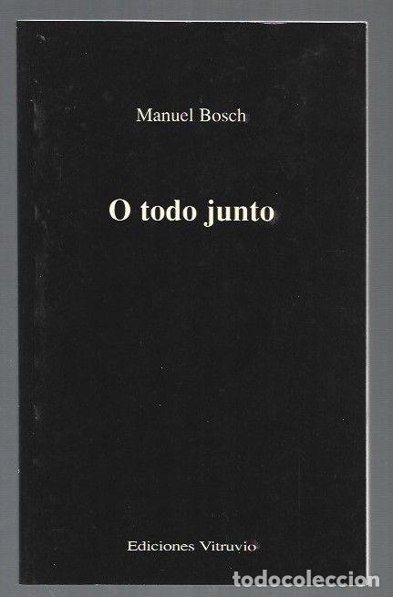 Libros: O TODO JUNTO - BOSCH, MANUEL - Foto 1