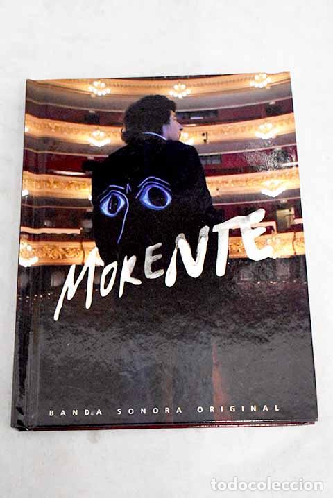 Libros: B.S.O. Morente: banda sonora original.- Morente, Enrique