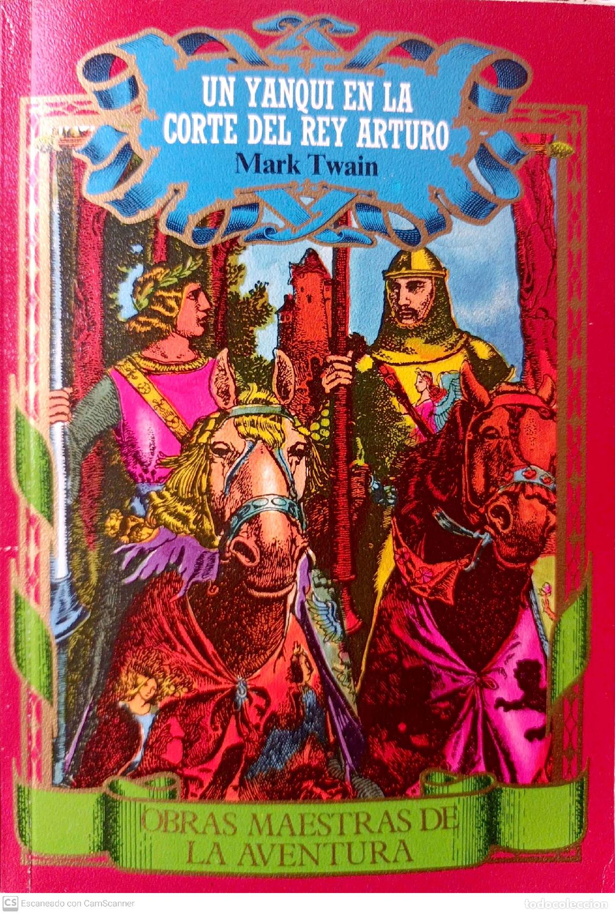 Libros: Un Yanqui en la corte del rey Arturo. - Mark Twain - Foto 2