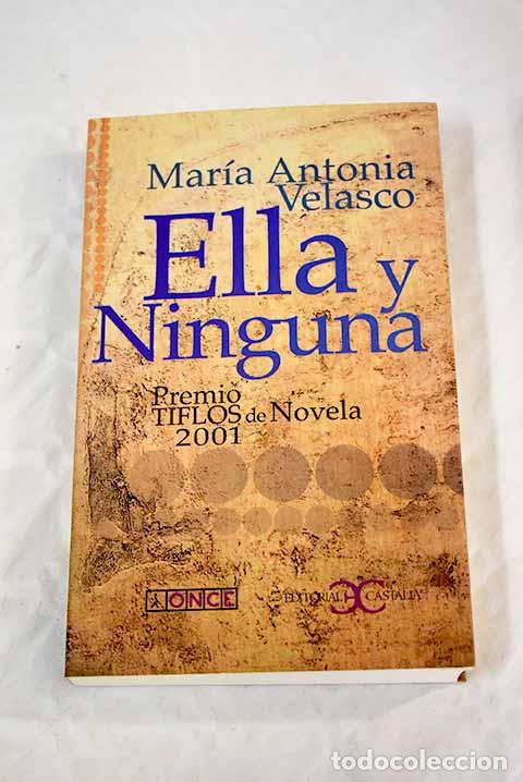 Libros: Ella y ninguna.- Velasco, Mar&iacute;a Antonia - Foto 1