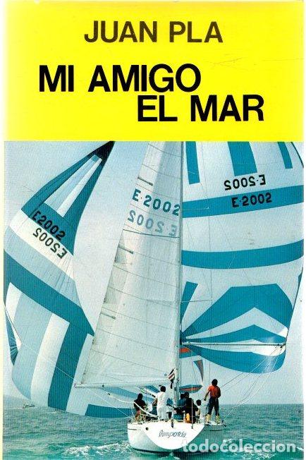 Libros: Mi amigo el mar - Pla, Juan - Foto 1