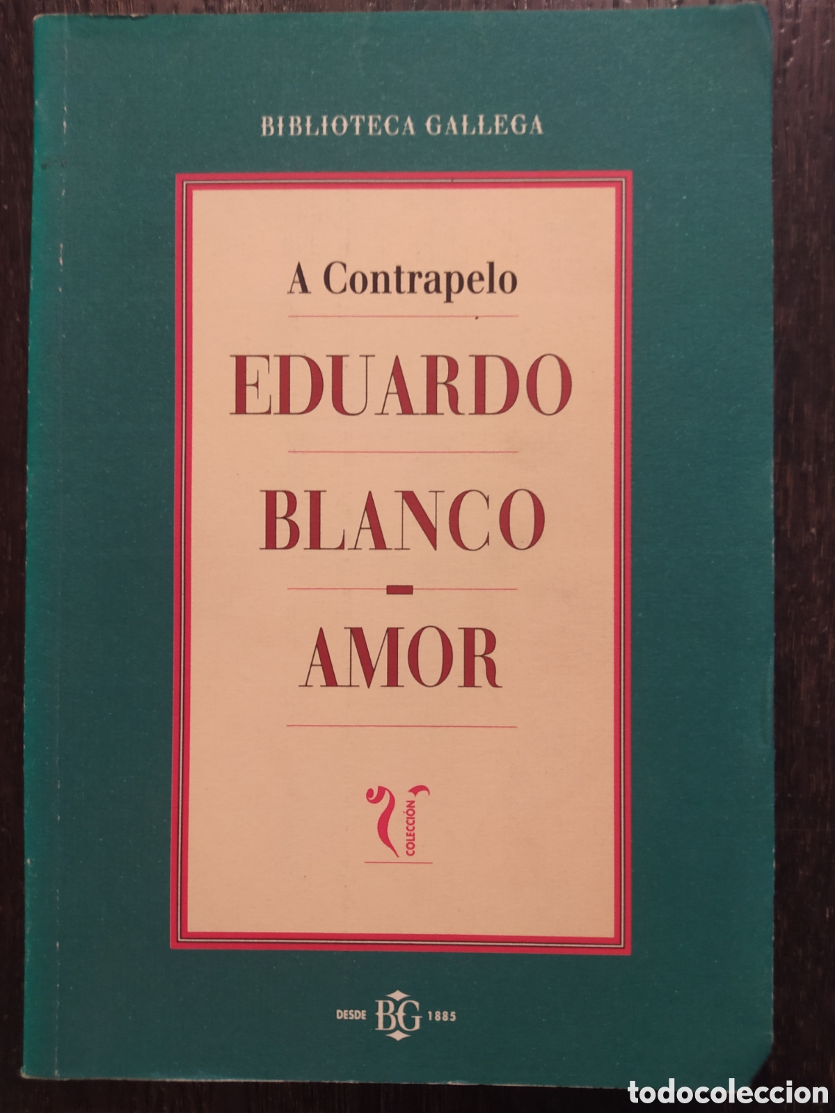 Libros: A contrapelo. Eduardo Blanco Amor - Foto 1