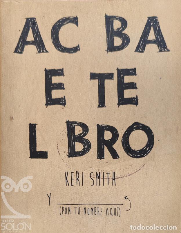 Libros: Acaba este libro - Keri Smith - Foto 1