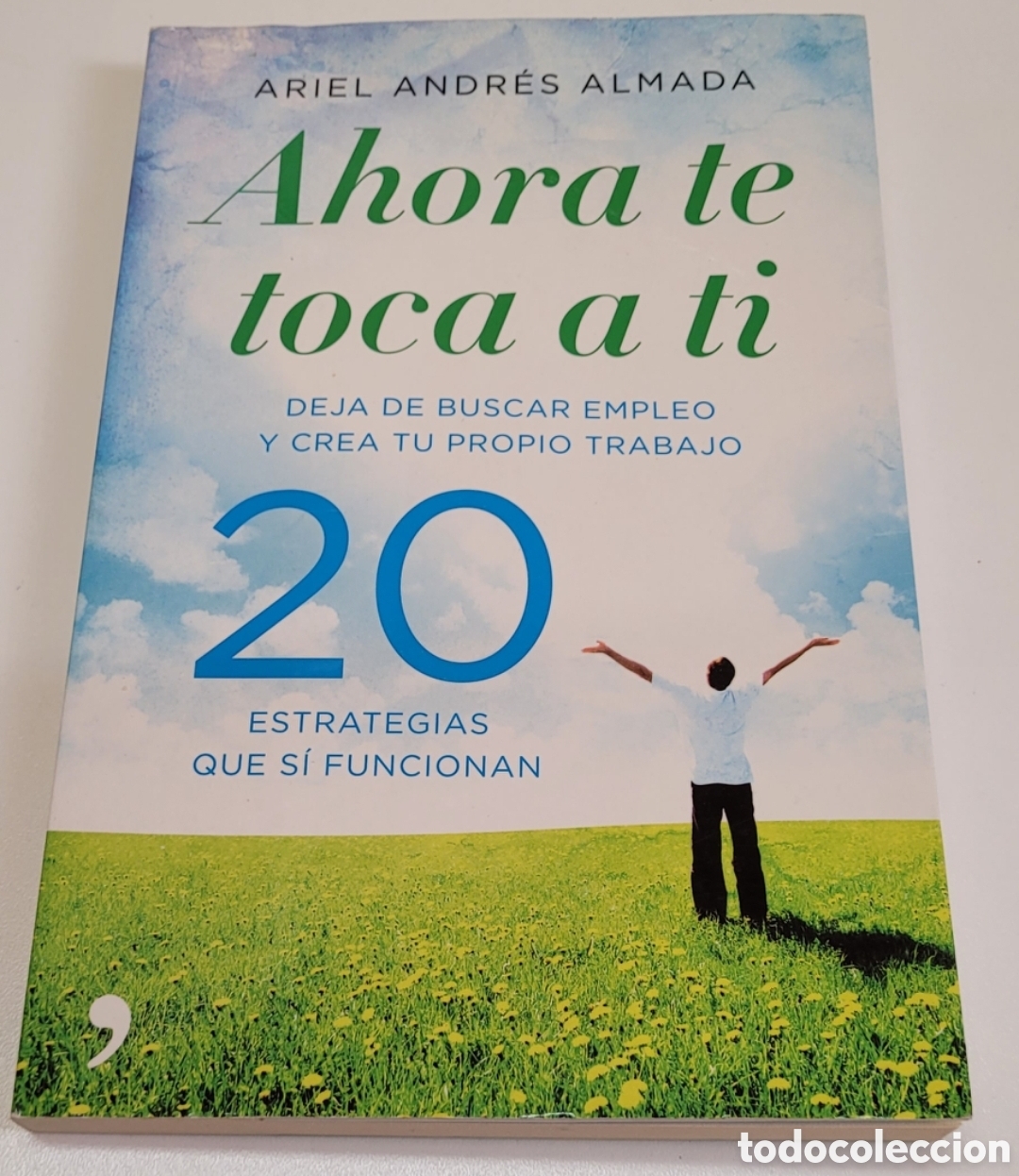 Libros: Ahora te toca a ti - Ariel Andr&eacute;s Almada - Foto 1