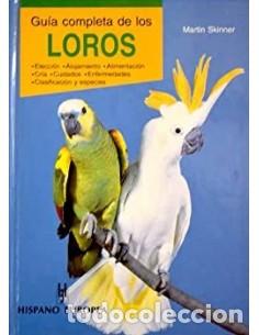 Libros: GU&Iacute;A COMPLETA DE LOS LOROS - Skinner,Martin - Foto 1