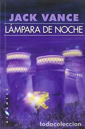Libros: L&Aacute;MPARA DE NOCHE - Vance,Jack - Foto 1