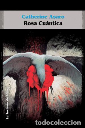Libros: ROSA CU&Aacute;NTICA 1&ordf; Edici&oacute;n - Asaro,Catherine - Foto 1
