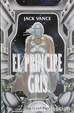 Libros: EL PR&Iacute;NCIPE GRIS 1&ordf; Edici&oacute;n - Vance,Jack - Foto 1