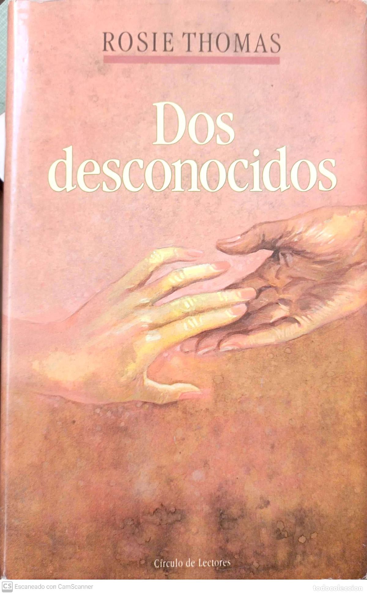Libros: Dos desconocidos - Thomas, Rosie - Foto 1