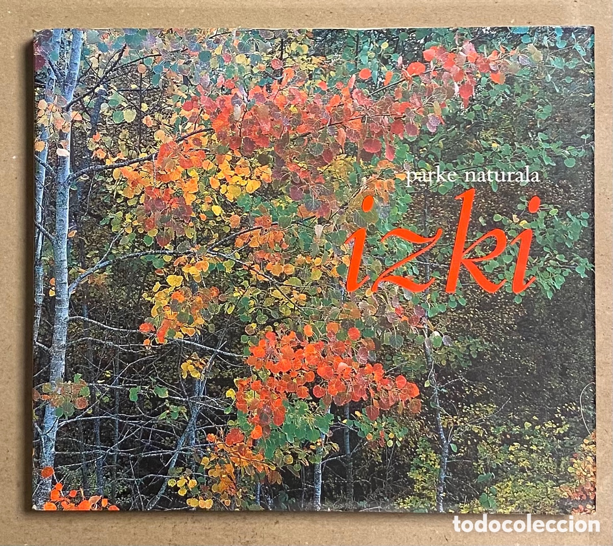 Livres: OZKI PARKE NATURALA. TESTUA: RAM&Oacute;N MART&Iacute;N ARGAZKIA: JOSEBA DEL VILLAR. EUSKARAZ.