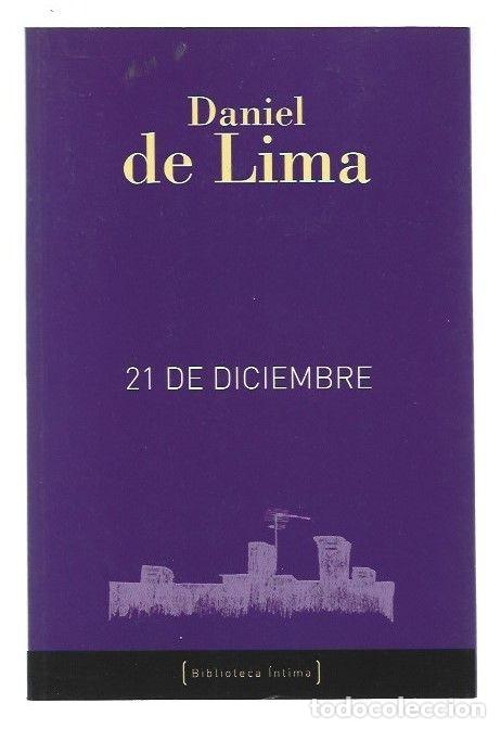 Libros: 21 DE DICIEMBRE - LIMA, DANIEL DE - Foto 1
